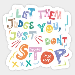 Never Stop! Sticker